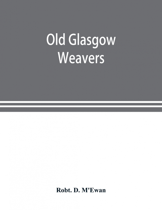 Old Glasgow weavers