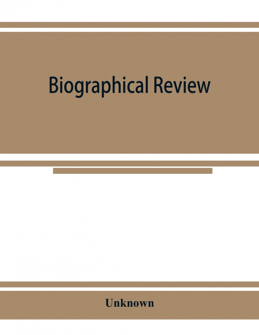 Biographical review