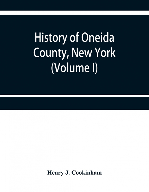 History of Oneida County, New York