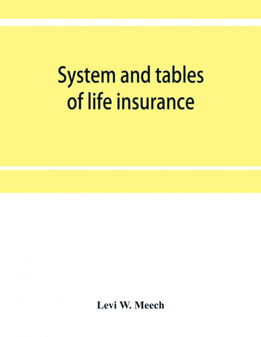 System and tables of life insurance