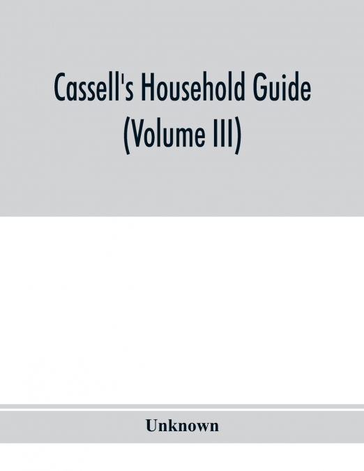 Cassell’s household guide