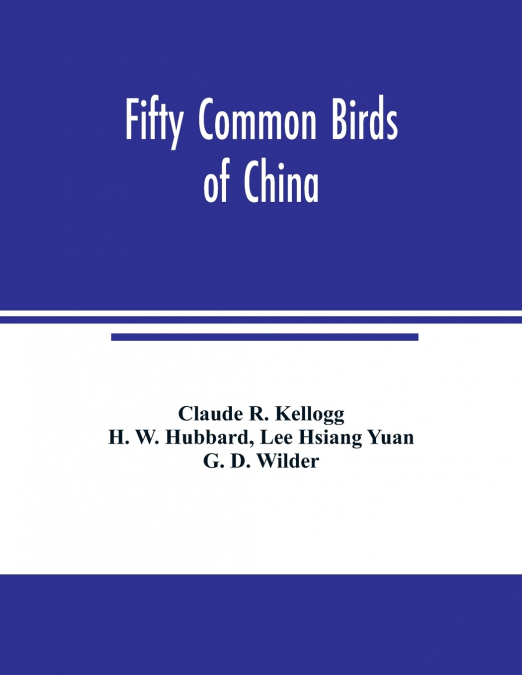 Fifty common birds of China