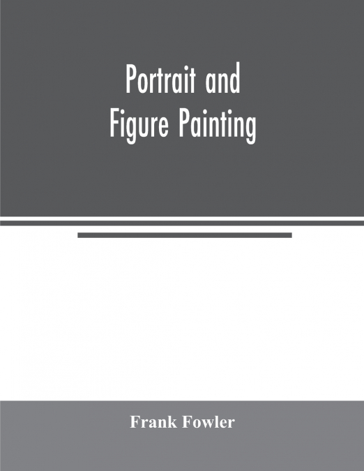 Portrait and figure painting
