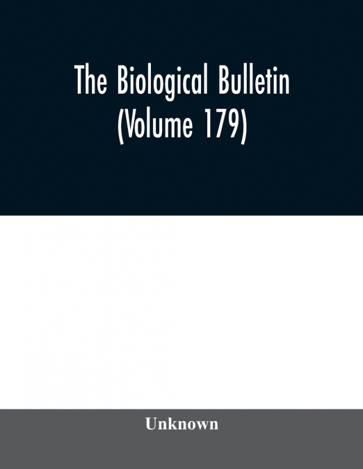 The Biological bulletin (Volume 179)