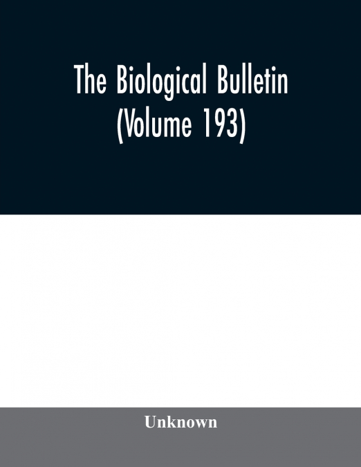 The Biological bulletin (Volume 193)