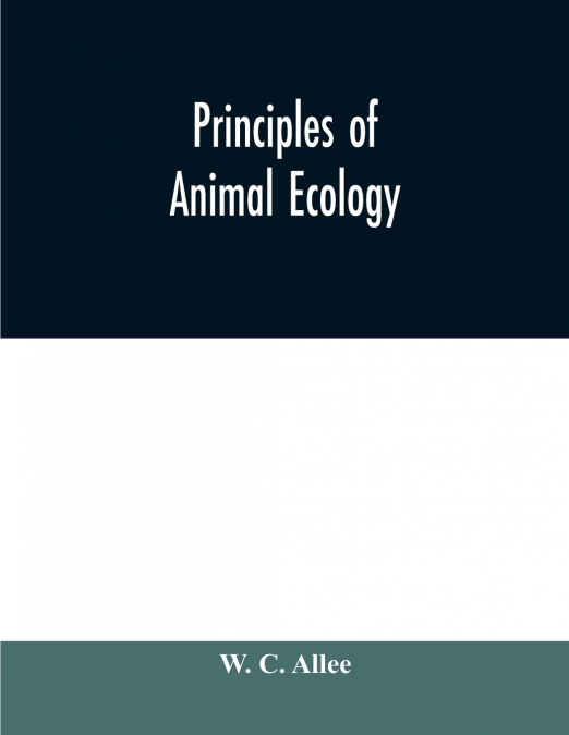 Principles of animal ecology