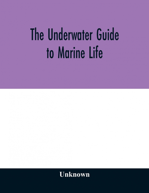 The underwater guide to marine life