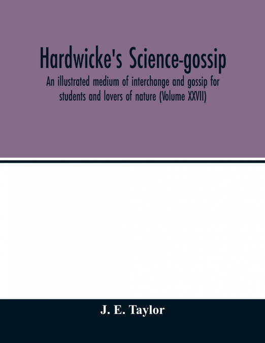 Hardwicke’s science-gossip