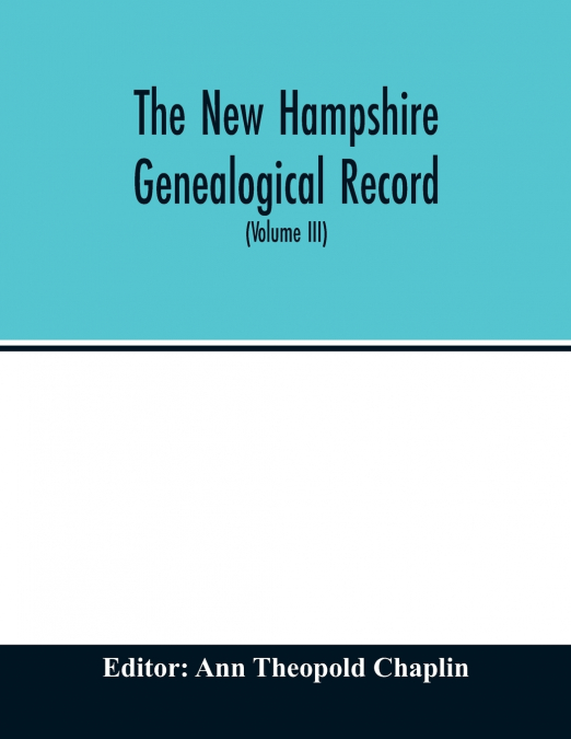 The New Hampshire genealogical record