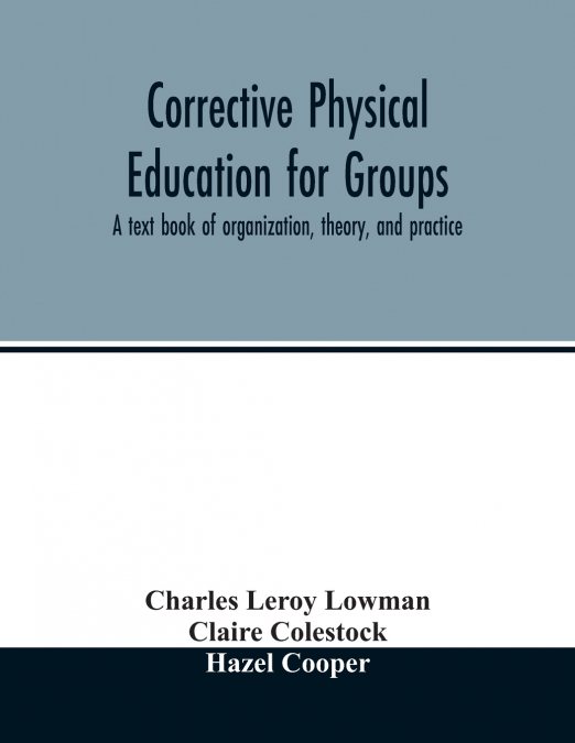 Corrective physical education for groups