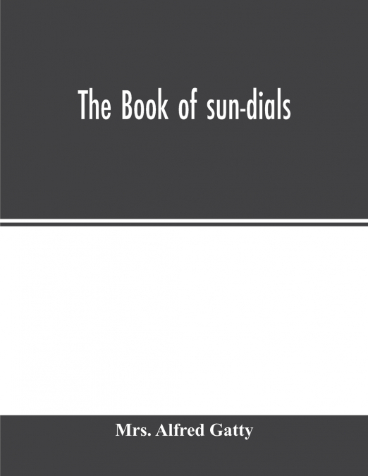 The book of sun-dials