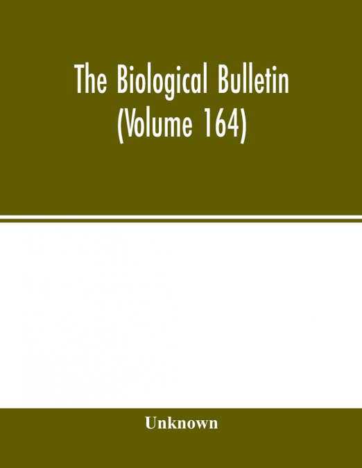 The Biological bulletin (Volume 164)