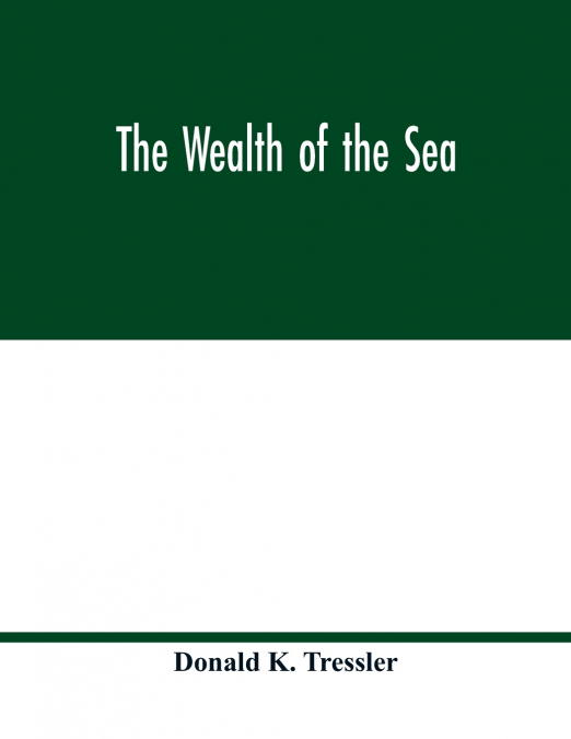 The wealth of the sea