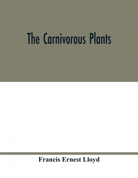 The carnivorous plants