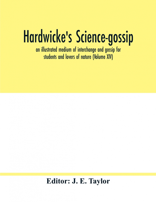 Hardwicke’s science-gossip
