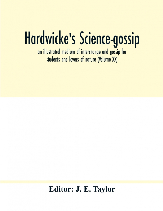 Hardwicke’s science-gossip