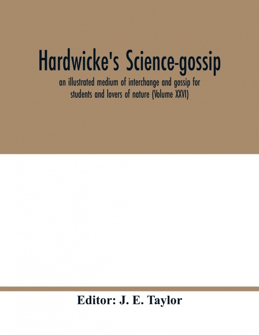 Hardwicke’s science-gossip