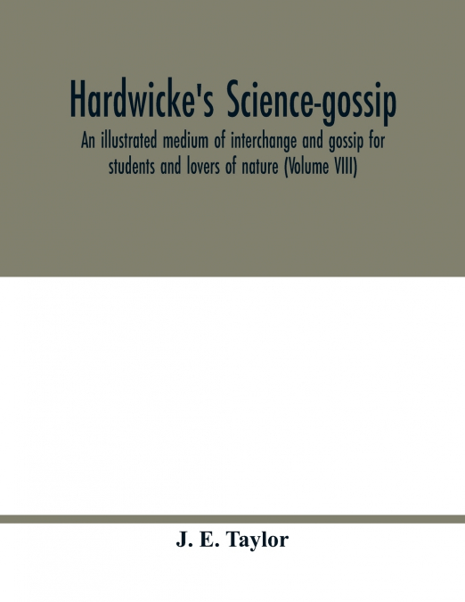 Hardwicke’s science-gossip