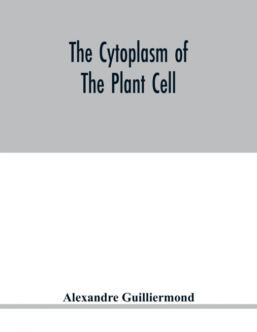 The cytoplasm of the plant cell