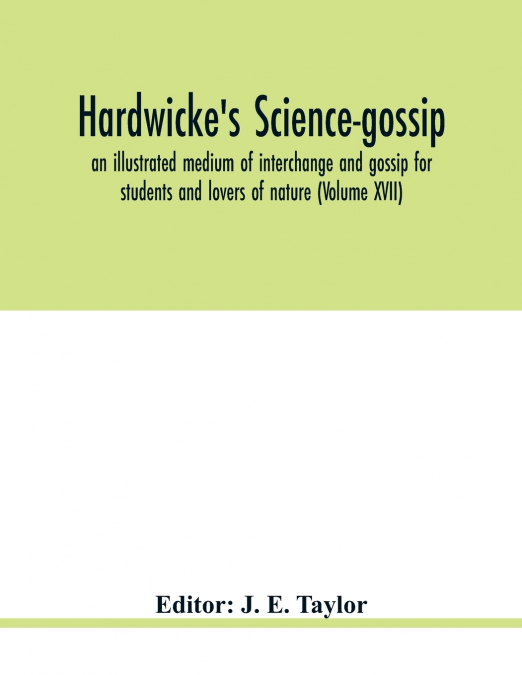 Hardwicke’s science-gossip