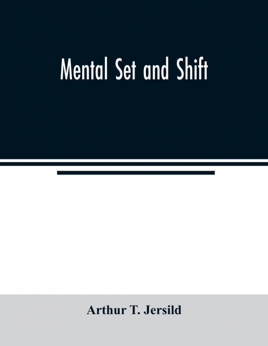 Mental set and shift