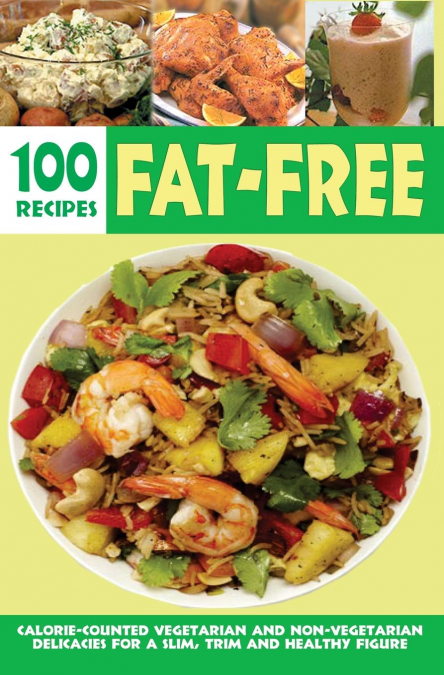 Over 100 Fat-Free Recipes