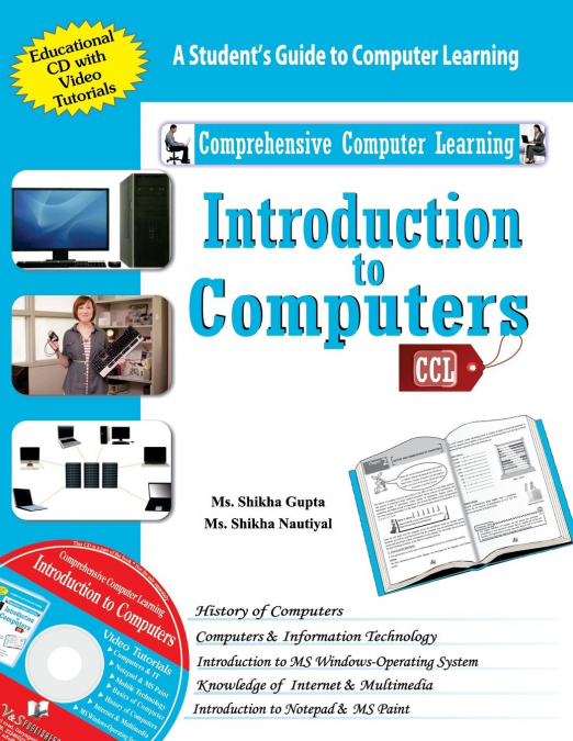 INTRODUCTION TO COMPUTERS (WITH CD)