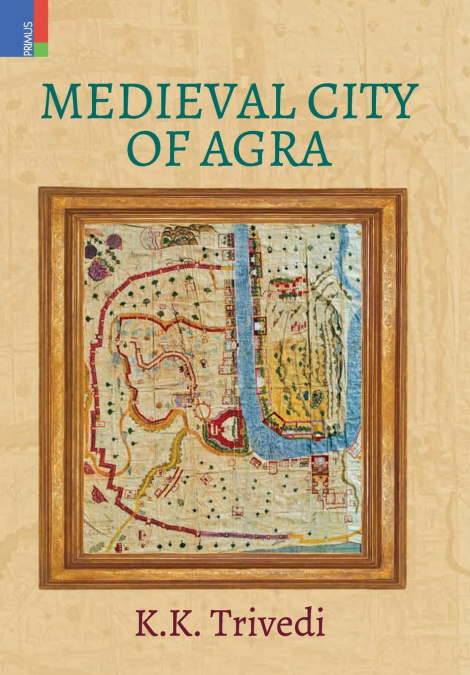Medieval City of Agra