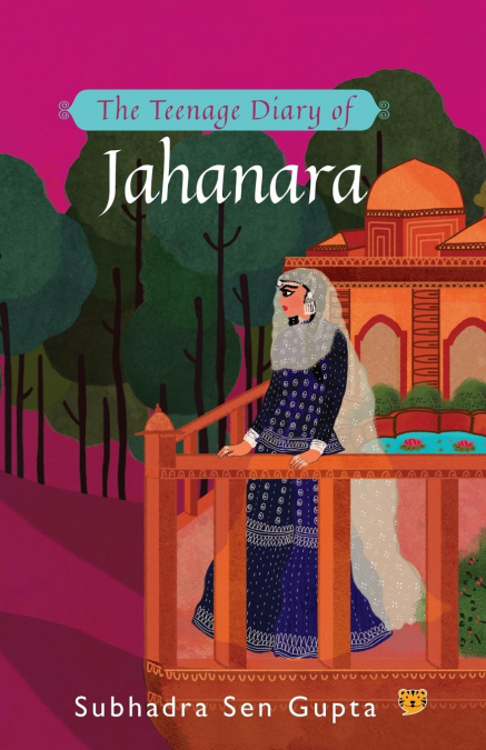 The Teenage Diary of Jahanara