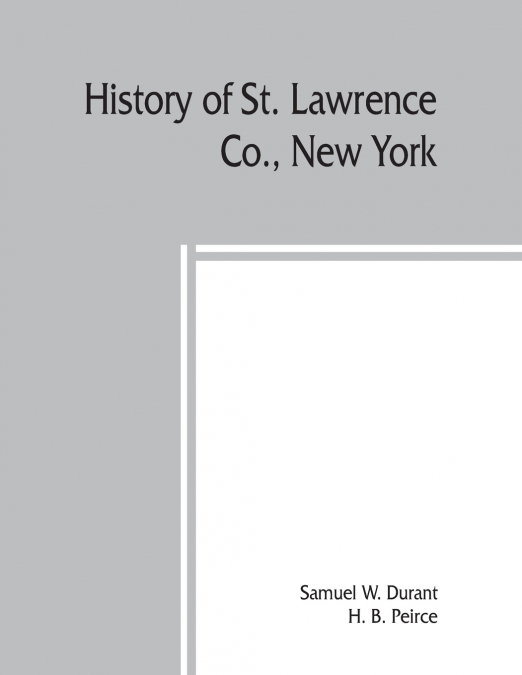 History of St. Lawrence Co., New York