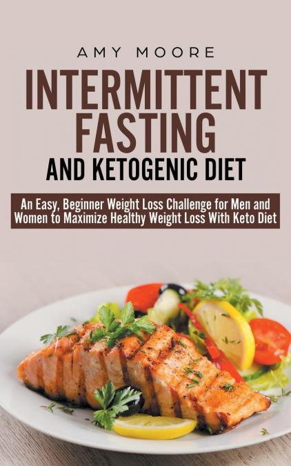 Intermittent-Fasting and  Ketogenic-Diet