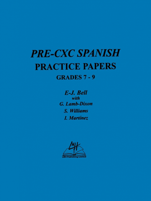Pre-CXC Spanish Practice Papers Grades 7-9