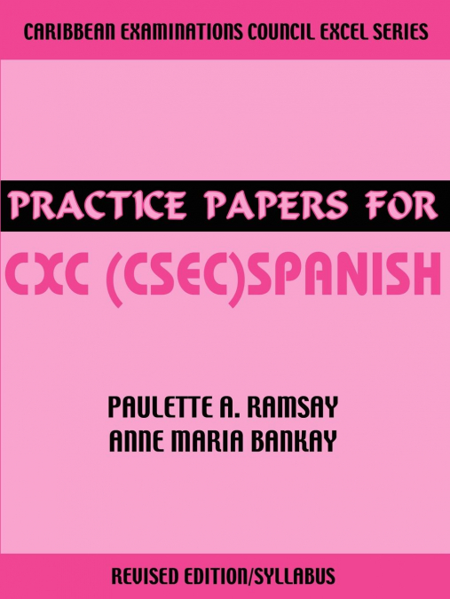 Practice Papers for CXC (CSEC) Spanish