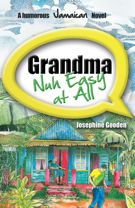 Grandma Nuh Easy at All