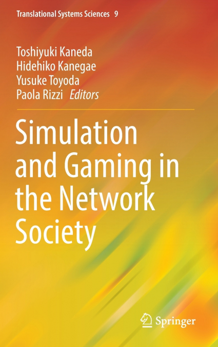 Simulation and Gaming in the Network Society