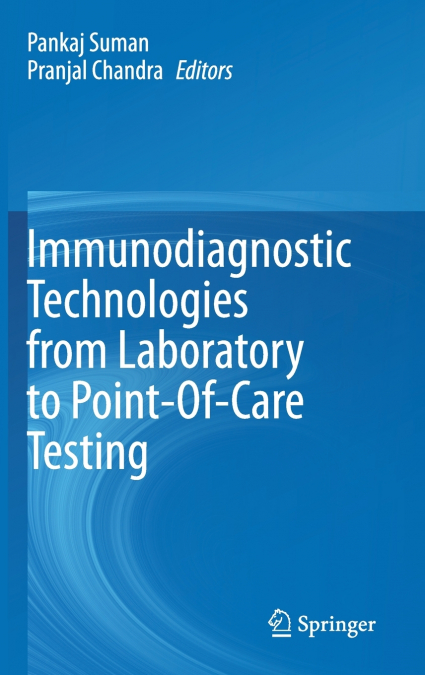 Immunodiagnostic Technologies from Laboratory to Point-Of-Care Testing