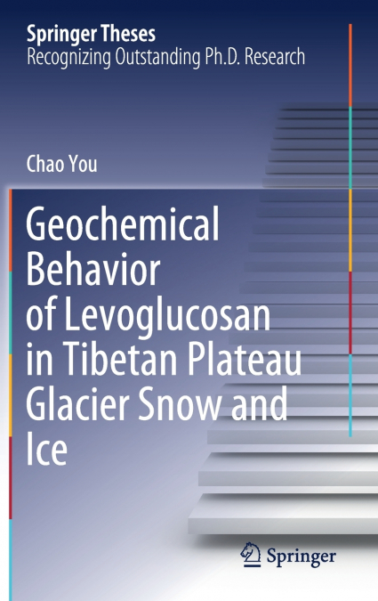 Geochemical Behavior of Levoglucosan in Tibetan Plateau Glacier Snow and Ice