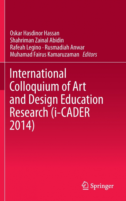 International Colloquium of Art and Design Education Research (i-CADER 2014)