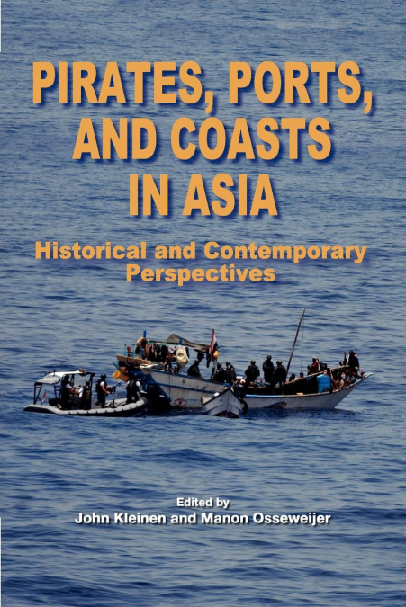Pirates, Ports, and Coasts in Asia