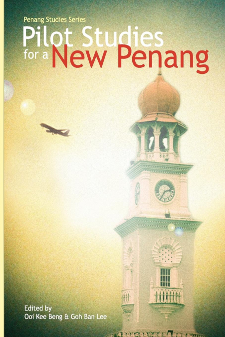 Pilot Studies for a New Penang