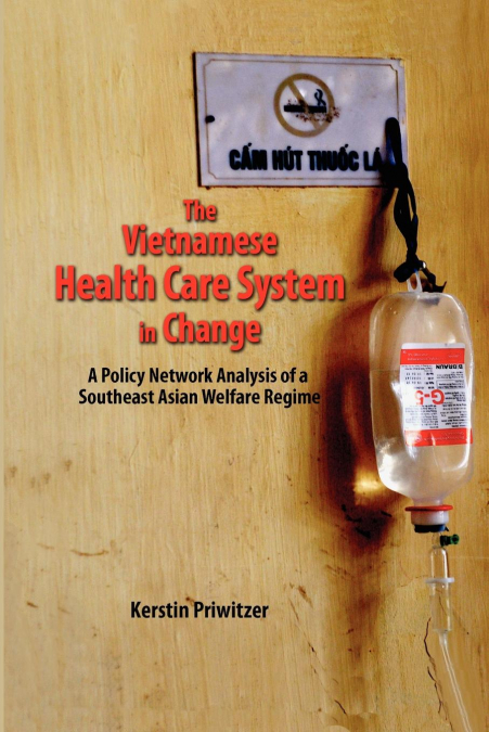 The Vietnamese Health Care System in Change