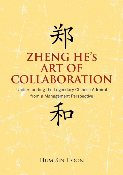 Zheng He’s Art of Collaboration