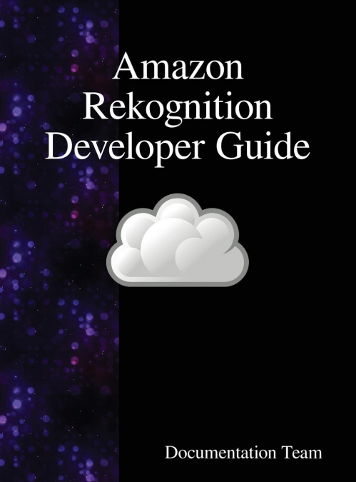 Amazon Rekognition Developer Guide