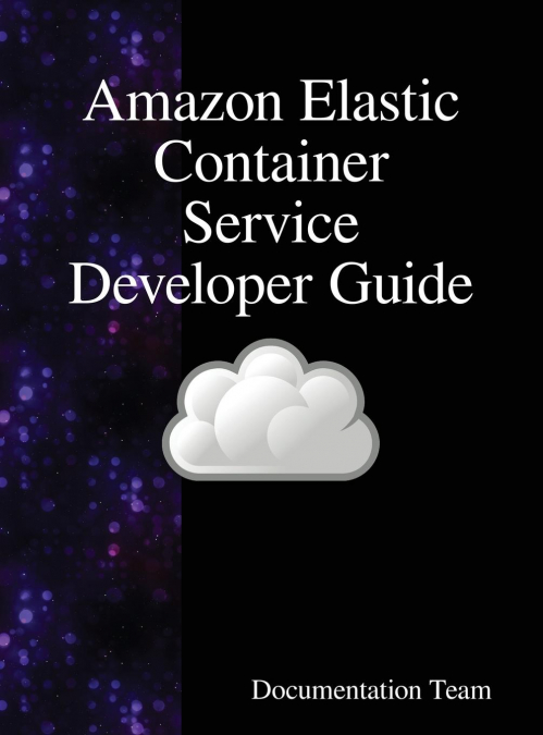 Amazon Elastic Container Service Developer Guide