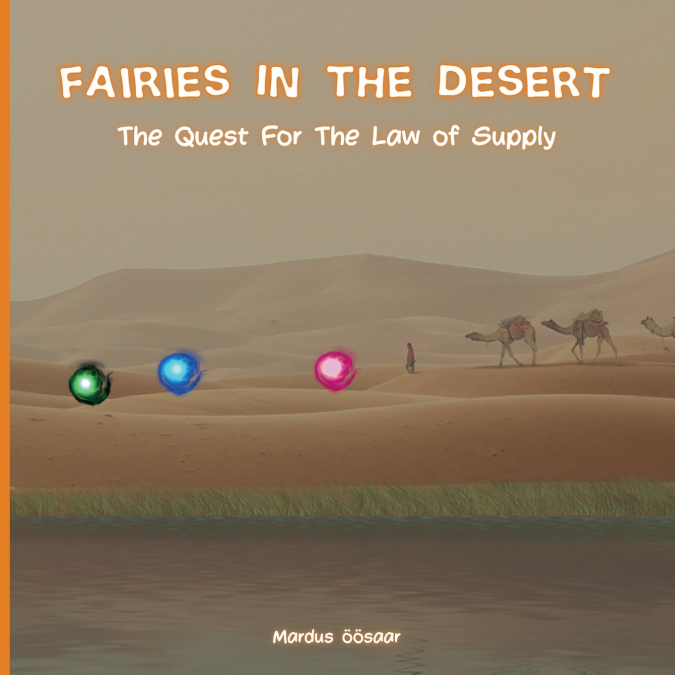 Fairies In The Desert