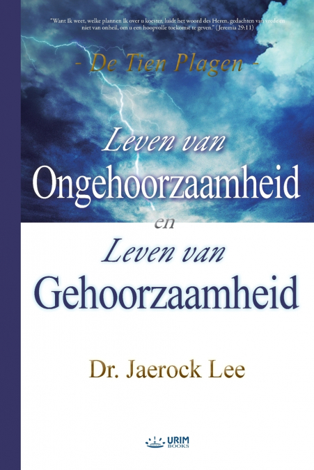 Leven van Ongehoorzaamheid en Leven van Gehoorzaamheid(Dutch)