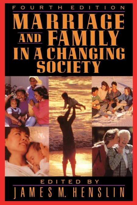 Marriage and Family in a Changing Society