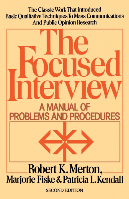 The Focused Interview