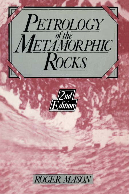 Petrology of the Metamorphic Rocks