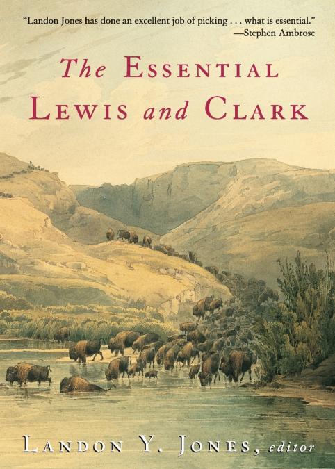 Essential Lewis and Clark, The